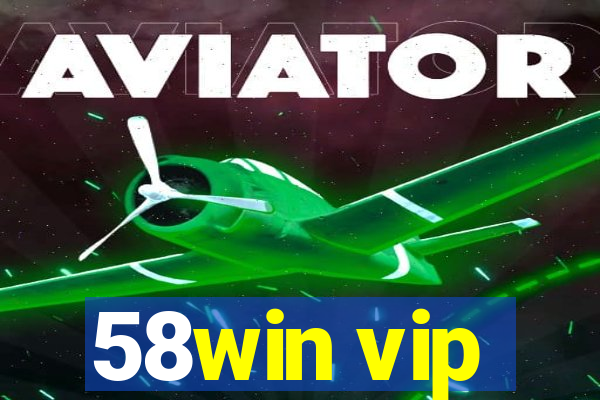 58win vip